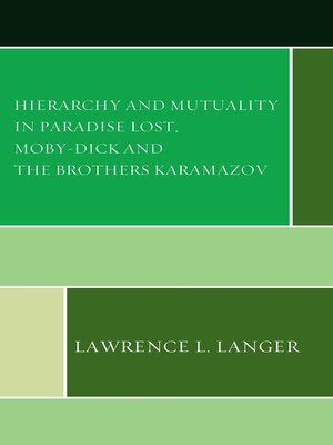 cover image of Hierarchy and Mutuality in Paradise Lost, Moby-Dick and the Brothers Karamazov